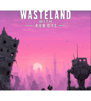 Wasteland with Robots Steam Key GLOBAL
